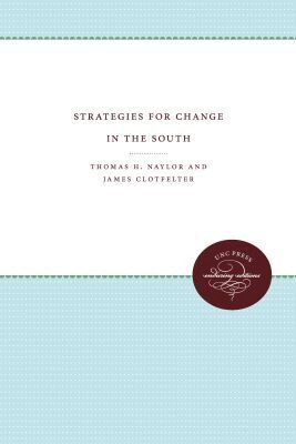 James Clotfelter - Strategies for Change in the South, Häftad