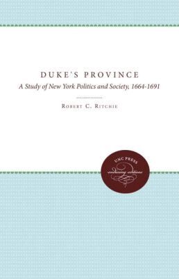Robert C. Ritchie - Duke's Province, Häftad