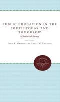 Public Education in the South Today and Tomorrow