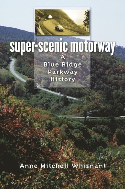 Anne Mitchell Whisnant - Super-Scenic Motorway, E-bok. Tillgänglighet: Lägg i varukorg