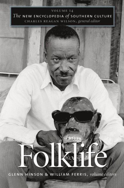 William Ferris, Glenn Hinson - New Encyclopedia of Southern Culture, E-bok