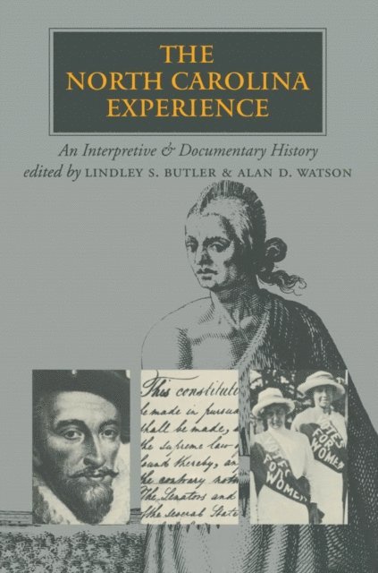 Alan D. Watson, Lindley S. Butler - North Carolina Experience, E-bok