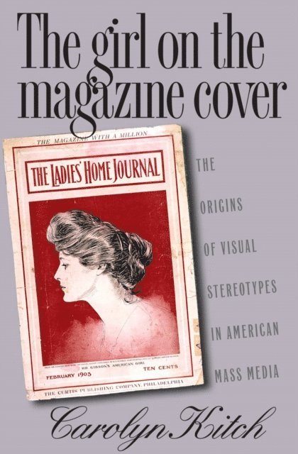 Carolyn Kitch - Girl on the Magazine Cover, E-bok