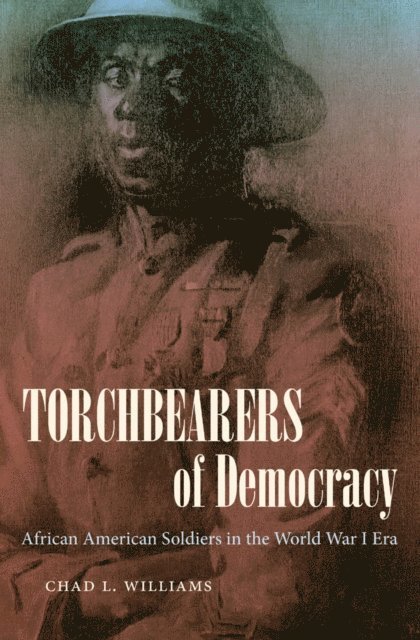 Chad L. Williams - Torchbearers of Democracy, E-bok. Tillgänglighet: Lägg i varukorg