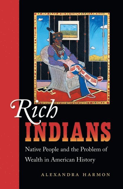 Alexandra Harmon - Rich Indians, E-bok