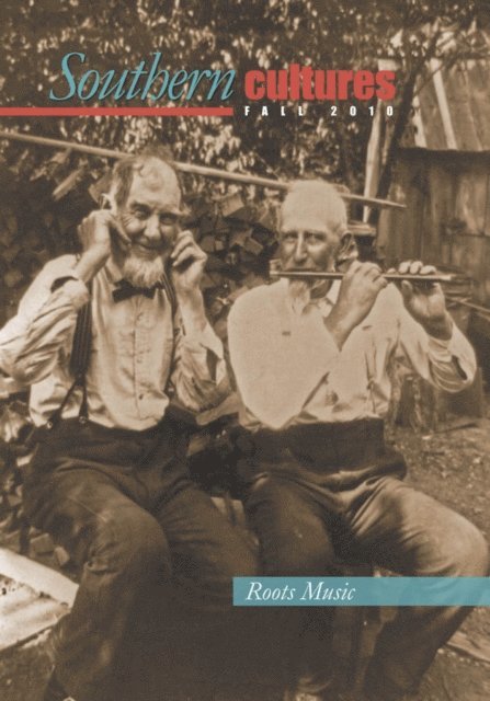 Jocelyn Neal, Harry L. Watson - Southern Cultures: Special Roots Music Issue, E-bok