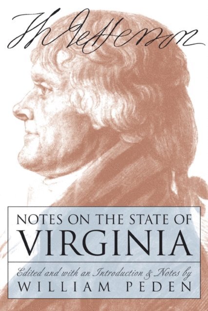 Thomas Jefferson, William Peden - Notes on the State of Virginia, E-bok