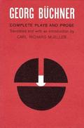 Georg Buchner: Complete Plays and Prose