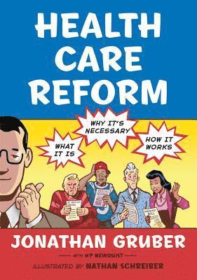 Jonathan Gruber - Health Care Reform, Häftad
