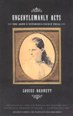 Louise Barnett - Ungentlemanly Acts, Häftad. Tillgänglighet: Lägg i varukorg
