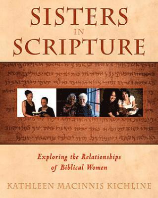 Kathleen MacInnis Kichline - Sisters in Scripture, Häftad