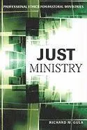 Richard M. Gula - Just Ministry: Professional Ethics for Pastoral Ministers, Häftad. Tillgänglighet: Lägg i varukorg