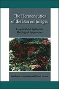 Hermeneutics of the Ban on Images