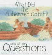 Sally Ann Wright - What Did the Fishermen Catch?, Inbunden