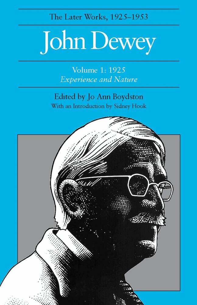 John Dewey, Jo Ann Boydston - Later Works of John Dewey, Volume 1, 1925 - 1953, Inbunden