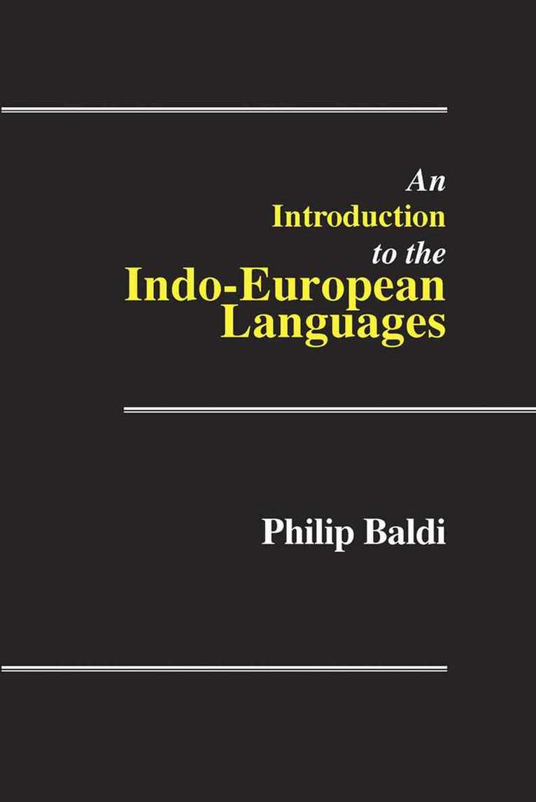 Philip Baldi - Introduction to the Indo-European Languages, Häftad. Tillgänglighet: Tillfälligt slut