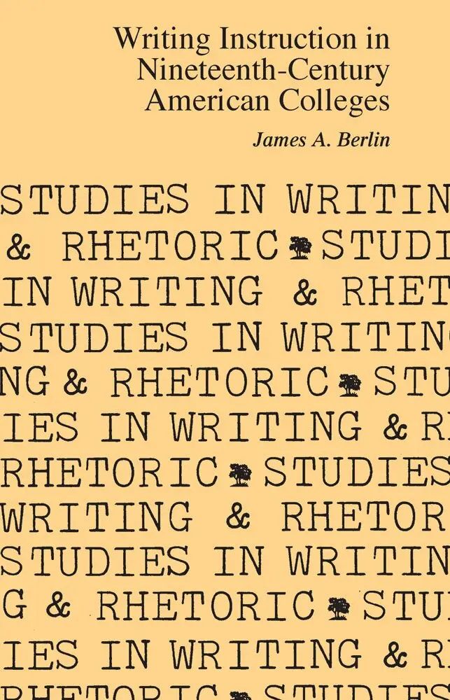 James A Berlin - Writing Instruction in Nineteenth-Century American Colleges, Häftad. Tillgänglighet: Lägg i varukorg