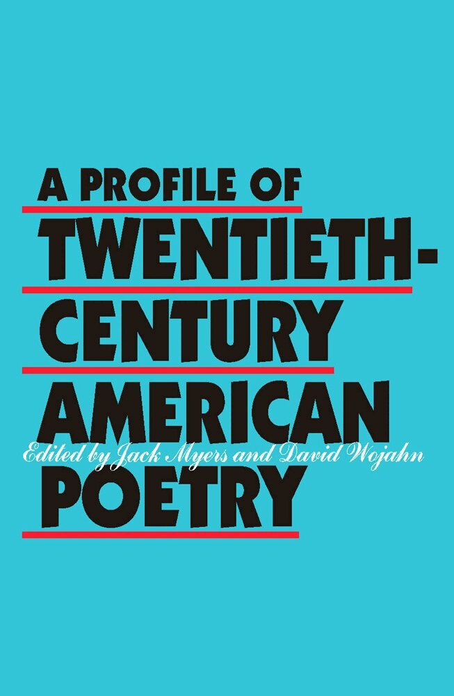 Jack Myers, David Wojahn, Jack Elliott Myers, Jack Myers, David Wojahn - Profile of Twentieth-Century American Poetry, Häftad. Tillgänglighet: Tillfälligt slut