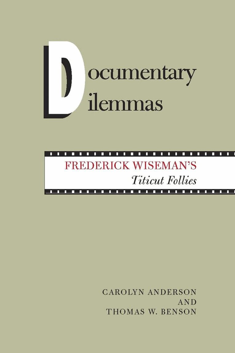 Carolyn Anderson, Thomas W. Benson - Documentary Dilemmas, Häftad. Tillgänglighet: Tillfälligt slut
