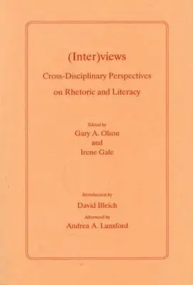 Andrea Lunsford, David Bleich, Gary A. Olson, Irene Gale - (Inter)views, Inbunden. Tillgänglighet: Tillfälligt slut