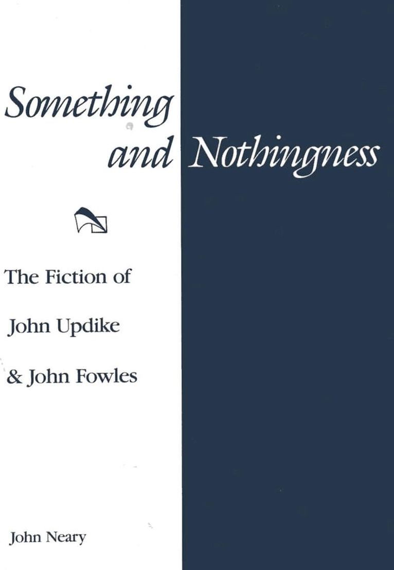 Southern Illinois University Press - Something and Nothingness, Inbunden