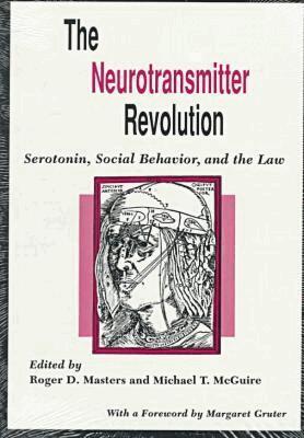 Roger D. Masters, Michael T. McGuire - Neurotransmitter Revolution, Häftad. Tillgänglighet: Tillfälligt slut