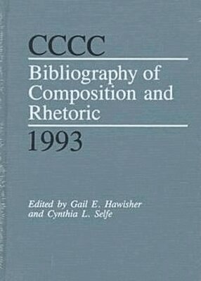 Gail E. Hawisher - Cccc Bibliography of Composition and Rhetoric 1993, Inbunden. Tillgänglighet: Tillfälligt slut