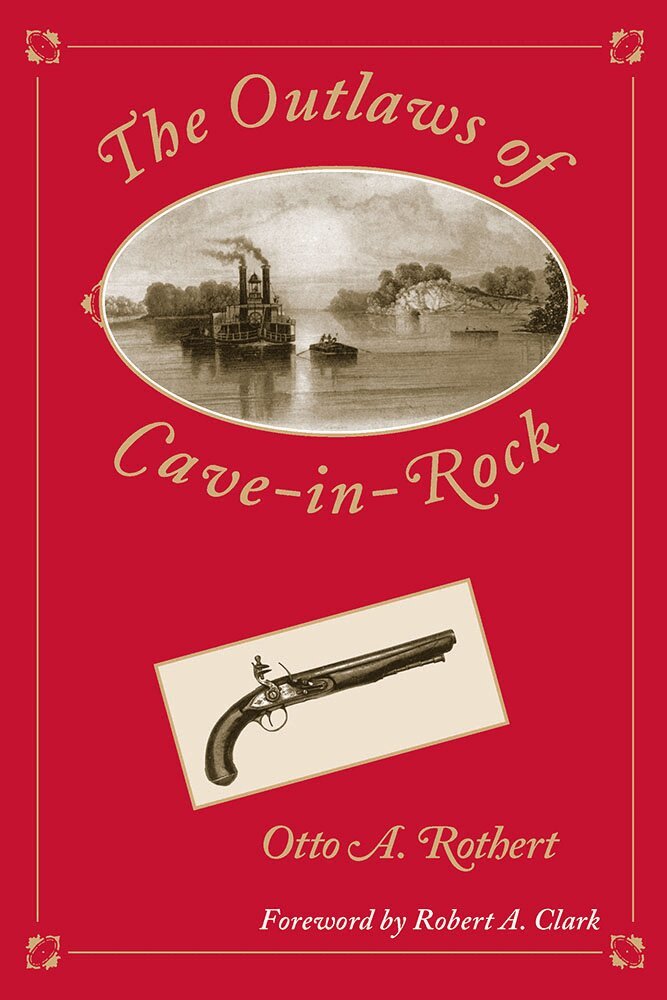 Otto Arthur Rothert - Outlaws of Cave-in-Rock, Häftad. Tillgänglighet: Tillfälligt slut