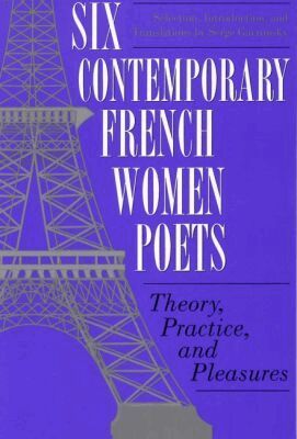 Serge Gavronsky - Six Contemporary French Women Poets, Häftad. Tillgänglighet: Tillfälligt slut