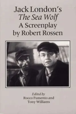 Robert Rossen, Jack London - Sea Wolf  Screenplay, Häftad. Tillgänglighet: Tillfälligt slut
