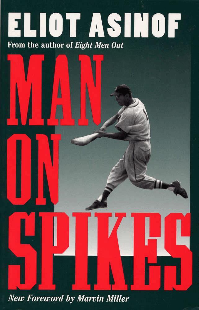 Eliot Asinof - Man on Spikes, Häftad. Tillgänglighet: Tillfälligt slut