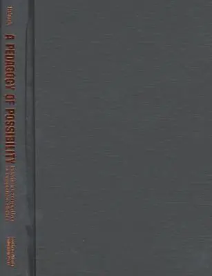 Kay Halasek - Pedagogy of Possibility, Inbunden. Tillgänglighet: Tillfälligt slut