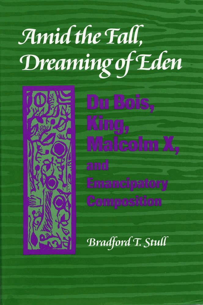 Southern Illinois University Press - Amid the Fall, Dreaming of Eden, Inbunden