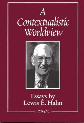 Lewis Edwin Hahn - Contextualistic Worldview, Inbunden. Tillgänglighet: Tillfälligt slut