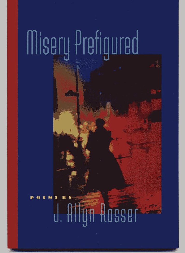 J.Allyn Rosser - Misery Prefigured, Häftad. Tillgänglighet: Tillfälligt slut