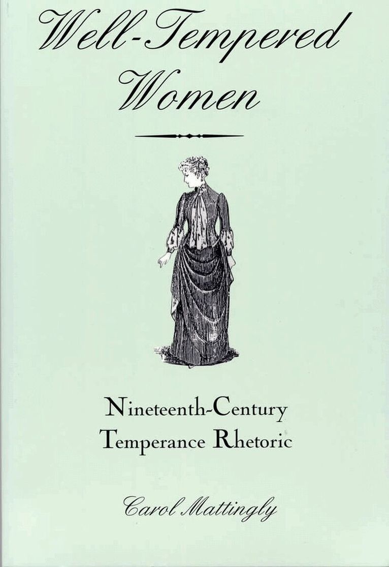 Carol Mattingly - Well-Tempered Women, Häftad. Tillgänglighet: Tillfälligt slut
