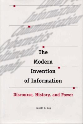 Ronald E Day - Modern Invention of Information, Inbunden. Tillgänglighet: Tillfälligt slut