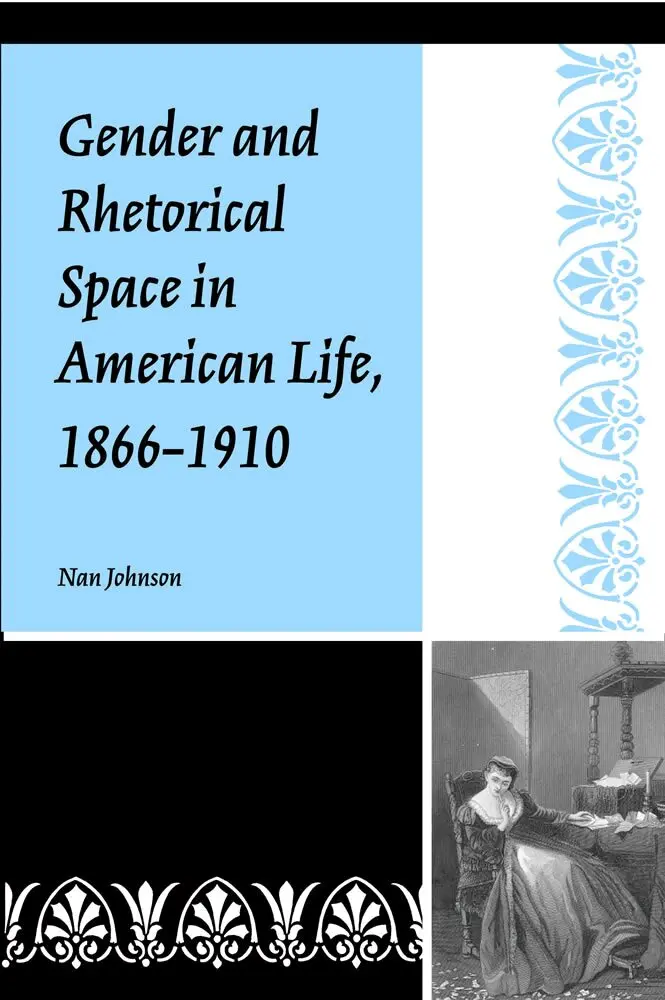 Nan Johnson - Gender and Rhetorical Space in American Life, 1866-1910, Häftad. Tillgänglighet: Lägg i varukorg