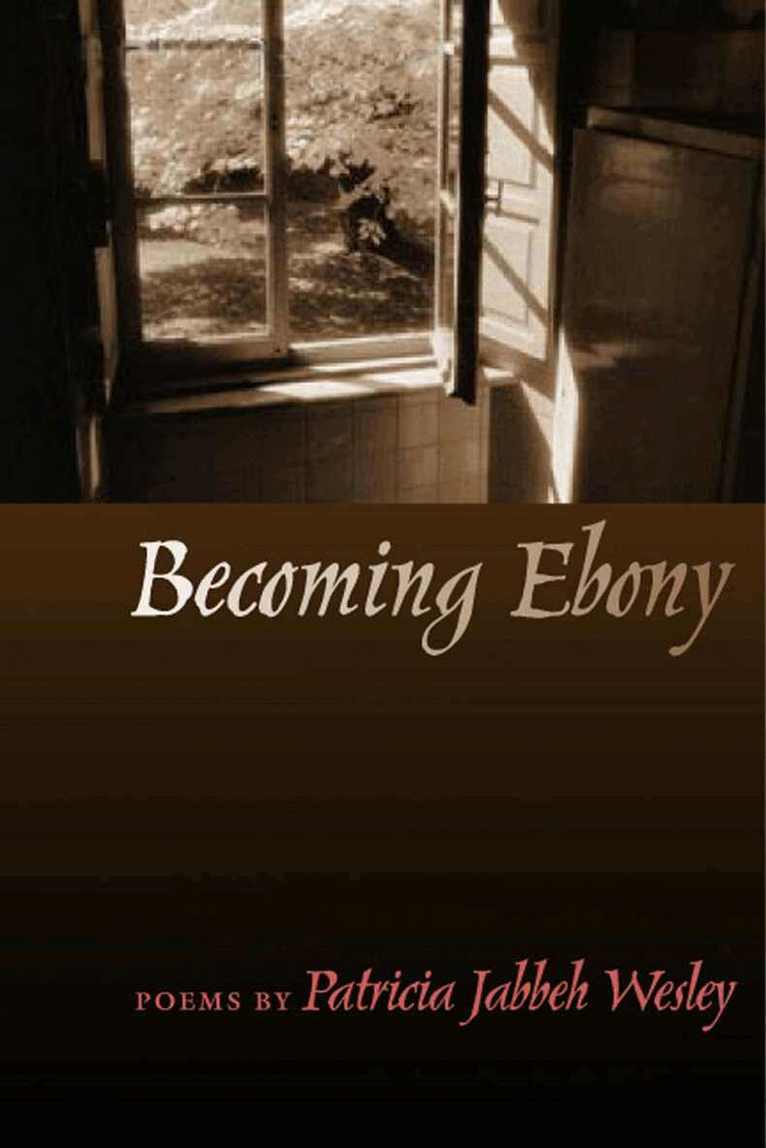 Patricia Jabbeh Wesley - Becoming Ebony, Häftad. Tillgänglighet: Lägg i varukorg