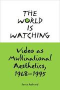 The World is Watching