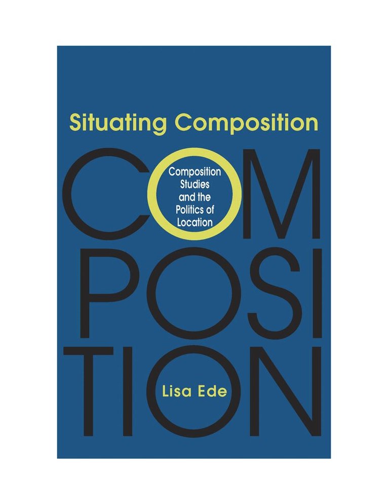 Lisa Ede - Situating Composition, Häftad. Tillgänglighet: Lägg i varukorg