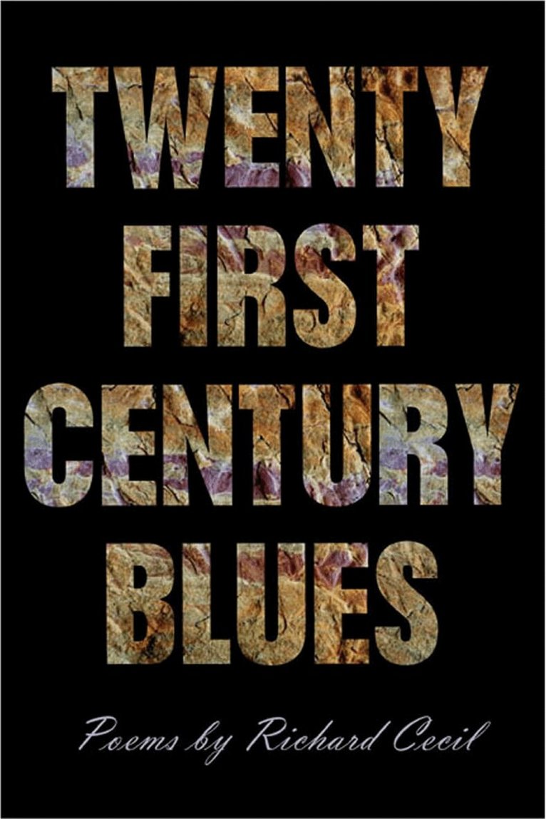 Richard Cecil - Twenty First Century Blues, Häftad. Tillgänglighet: Tillfälligt slut