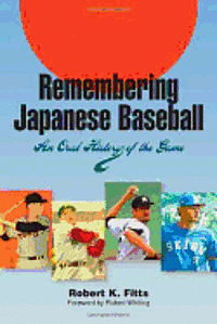 Robert K. Fitts - Remembering Japanese Baseball, Inbunden. Tillgänglighet: Tillfälligt slut