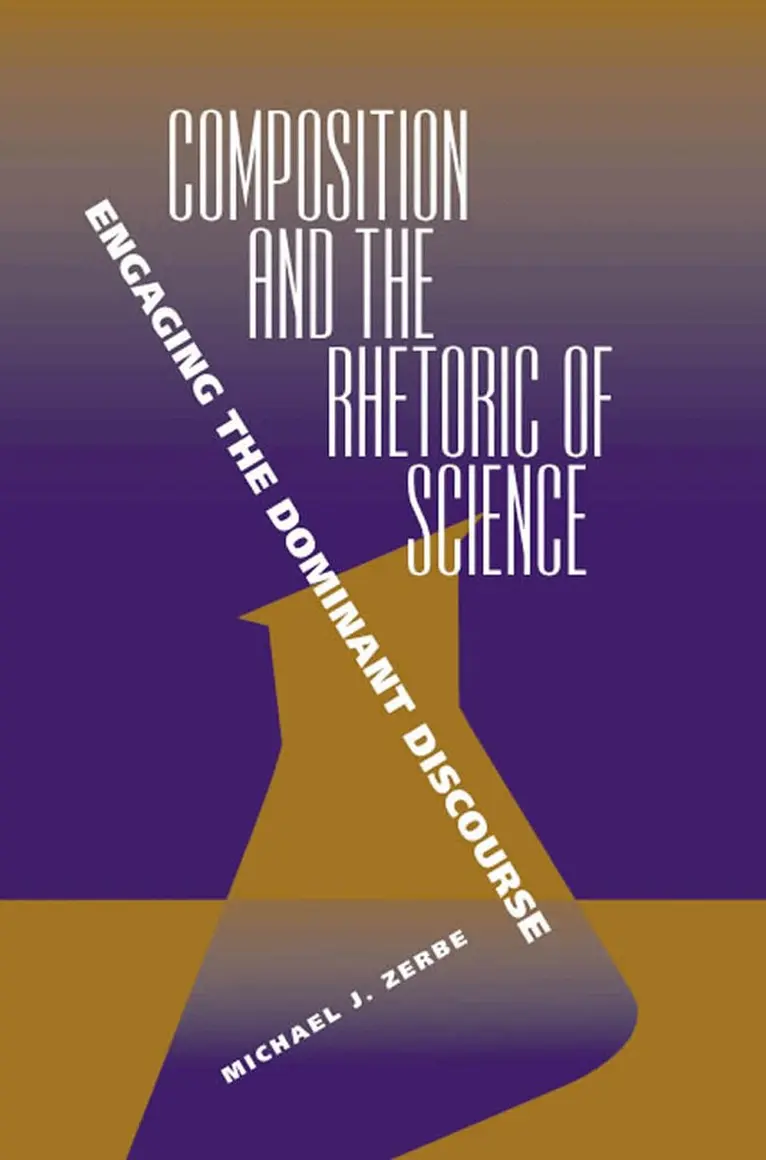 Michael J. Zerbe - Composition and the Rhetoric of Science, Häftad. Tillgänglighet: Tillfälligt slut