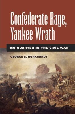 George S Burkhardt - Confederate Rage, Yankee Wrath, Inbunden. Tillgänglighet: Tillfälligt slut
