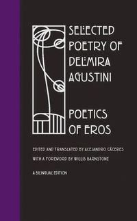 Selected Poetry Delmira Agustini
