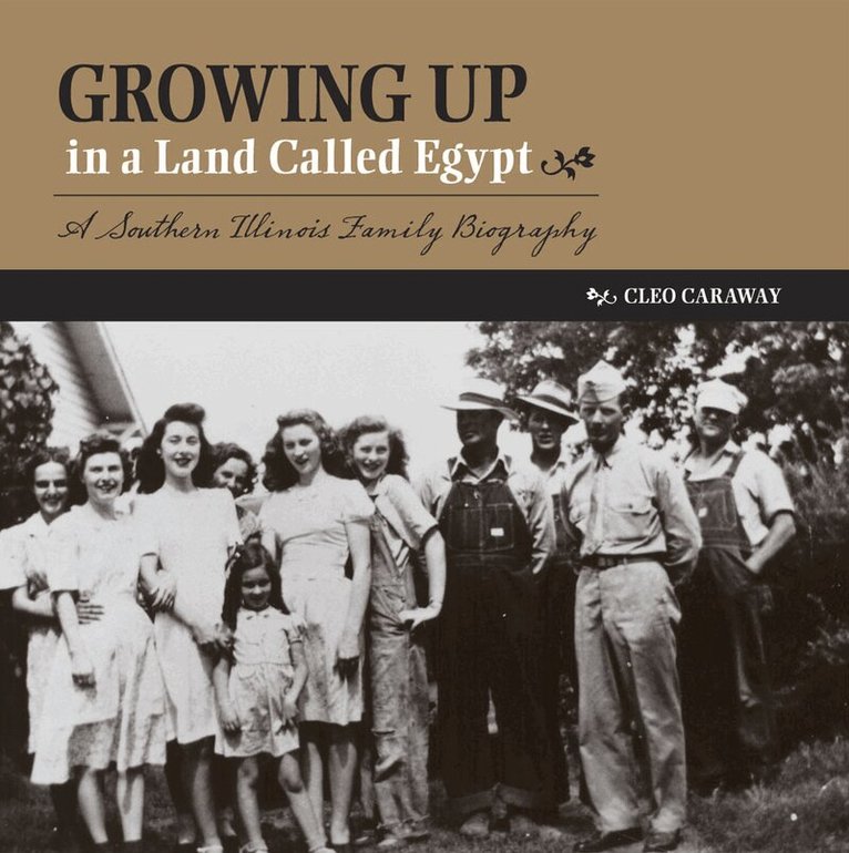 Cleo Caraway - Growing Up in a Land Called Egypt, Häftad. Tillgänglighet: Tillfälligt slut
