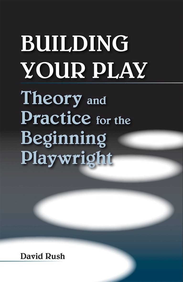 David Rush - Building Your Play, Häftad. Tillgänglighet: Tillfälligt slut
