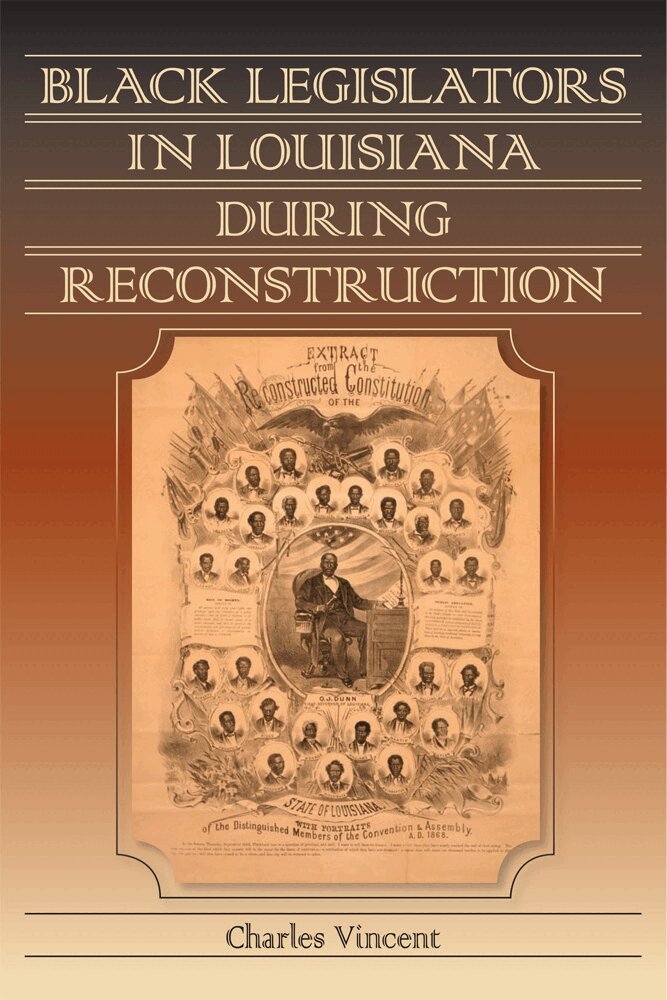 Charles Vincent - Black Legislators in Louisiana During Reconstruction, Häftad. Tillgänglighet: Lägg i varukorg