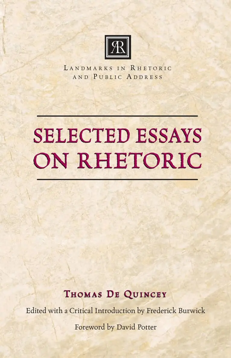 Thomas De Quincey, Frederick Burwick - Selected Essays on Rhetoric, Häftad. Tillgänglighet: Tillfälligt slut
